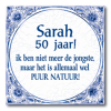 Tegel Sarah 50 Jaar Met Tekst 1 Tegel Sarah 50 Jaar Met Tekst -Jan Monnikendam Verkoop wconn 405145